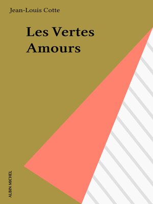 cover image of Les Vertes Amours